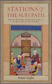 Stations of the Sufi Path : The 'One Hundred Fields' (Sad Maydan) of Abdullah Ansari of Herat (Edition 1) (Paperback)